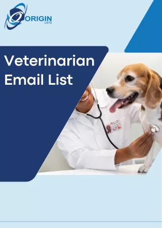 Drive Business Success with Our Reliable Veterinarian Email List