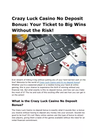 Crazy Luck Casino No Deposit Bonus_ Your Ticket to Big Wins Without the Risk