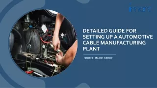 Automotive Cable Manufacturing Plant Project Report