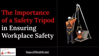 The Importance of a Safety Tripod in Ensuring Workplace Safety