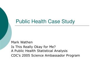 Public Health Case Study