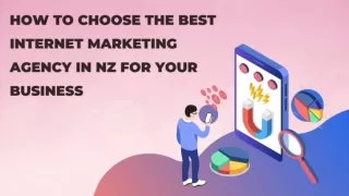 How to Choose the Best Internet Marketing Agency in nz for Your Business