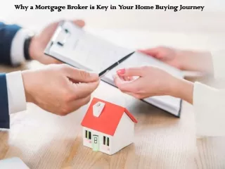 Why a Mortgage Broker is Key in Your Home Buying Journey