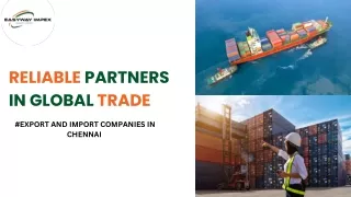 Export and Import Companies in Chennai | Easyway Impex