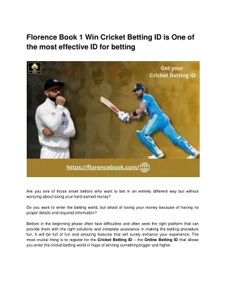 Florence Book 1 Win Cricket Betting ID is One of the most effective ID for betting