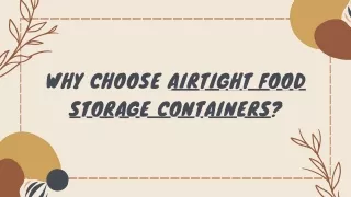 Airtight food storage containers