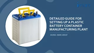 Plastic Battery Container Manufacturing Plant Project Report