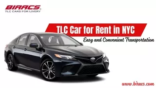 TLC Car for Rent in NYC: Easy and Convenient Transportation
