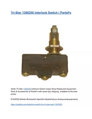 Tri-Star 1300250 Interlock Switch PartsFe
