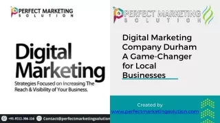 Digital Marketing Company Durham A Game-Changer for Local Businesses