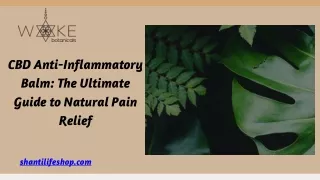 Guide to CBD Anti-Inflammatory Balm-Shantilife
