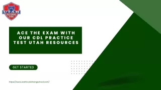 Ace the Exam with Our CDL Practice Test Utah Resources