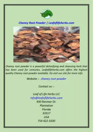 Chaney Root Powder  Leafoflifeherbs.com