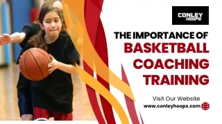 The Importance of Basketball Coaching Training