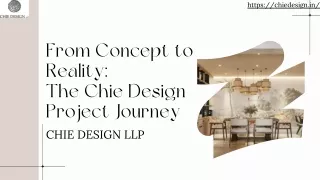 From Concept to Reality The Chie Design Project Journey