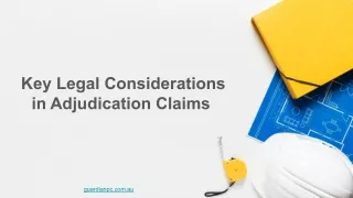 Key Legal Considerations in Adjudication Claims