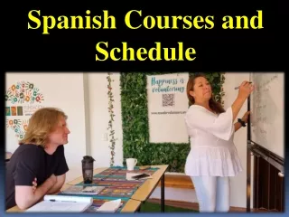 Spanish Courses and Schedule