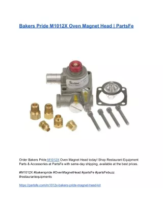 Bakers Pride M1012X Oven Magnet Head _ PartsFe