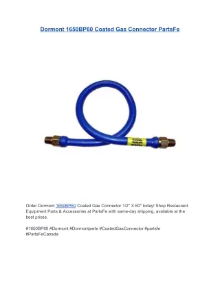 Dormont 1650BP60 Coated Gas Connector 1/2" X 60" | PartsFe