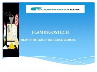 NEW ARTIFICIAL INTELLIGENCE WEBSITE - Flamingostech