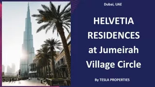 HELVETIA RESIDENCES at JVC By Tesla Properties a Dubai Real Estate Company