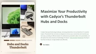 Upgrade Your Workspace with Cadyce’s Hubs and Docks Thunderbolt