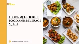 Flora Melbourne Food and Beverage Menu