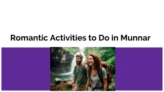 Romantic Activities to Do in Munnar