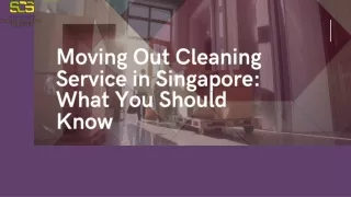 Moving Out Cleaning Service in Singapore What You Should Know