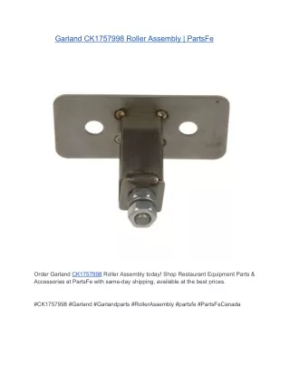 Garland CK1757998 Roller Assembly | PartsFe