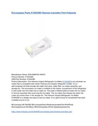 Encompass Parts K1944385 Hisense Icemaker Part Hnkparts