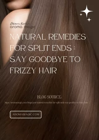 Natural Remedies For Split Ends  Say Goodbye to Frizzy Hair