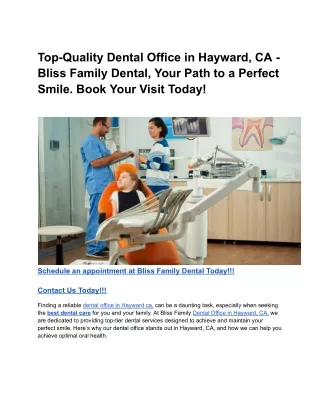Top-Quality Dental Office in Hayward, CA - Bliss Family Dental, Your Path to a Perfect Smile