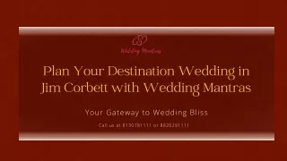 Discover the Best Destination Wedding Venues in Jim Corbett with Wedding Mantras