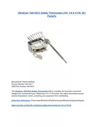 Ultrafryer 19A145-C Safety Thermostat LCH, 1_4 X 4-7_8, 30 _ PartsFe