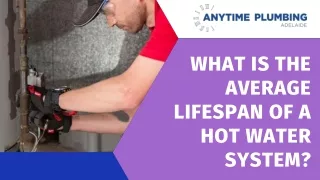 What Is The Average Lifespan Of A Hot Water System?