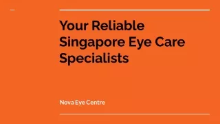 Nova Eye Centre - Your Reliable Singapore Eye Care Specialists