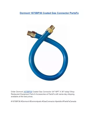 Dormont 1675BP36 Coated Gas Connector 3/4" MPT X 36" | PartsFe
