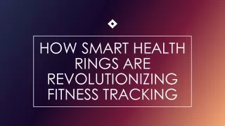 How Smart Health Rings are Revolutionizing Fitness Tracking