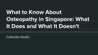 What to Know About Osteopathy in Singapore: What It Does and What It Doesn't