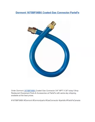 Dormont 1675BP36BX Coated Gas Connector 3/4" MPT X 36" | PartsFe