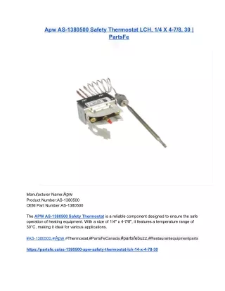 Apw AS-1380500 Safety Thermostat LCH, 1_4 X 4-7_8, 30 _ PartsFe