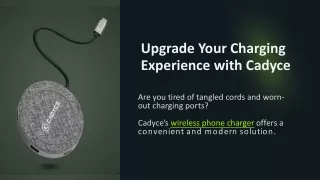 Cadyce Wireless Phone Charger: Universally Compatible