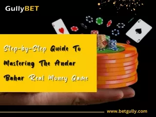 Step-by-Step Guide To Mastering The Andar Bahar Real Money Game