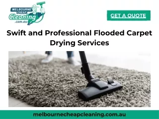 Swift and Professional Flooded Carpet Drying Services