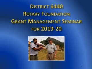 District 6440 Rotary Foundation Grant Management Seminar for 2019-20