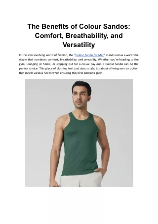 The Benefits of Colour Sandos_ Comfort, Breathability, and Versatility