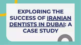 Iranian Dentist in Dubai: Your Partner in Dental Health