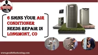 6 Signs Your Air Conditioner Needs Repair in Longmont, CO