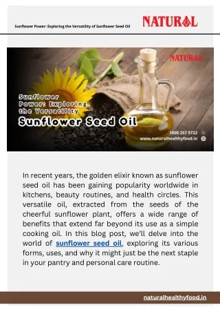 Sunflower Power Exploring the Versatility of Sunflower Seed Oil